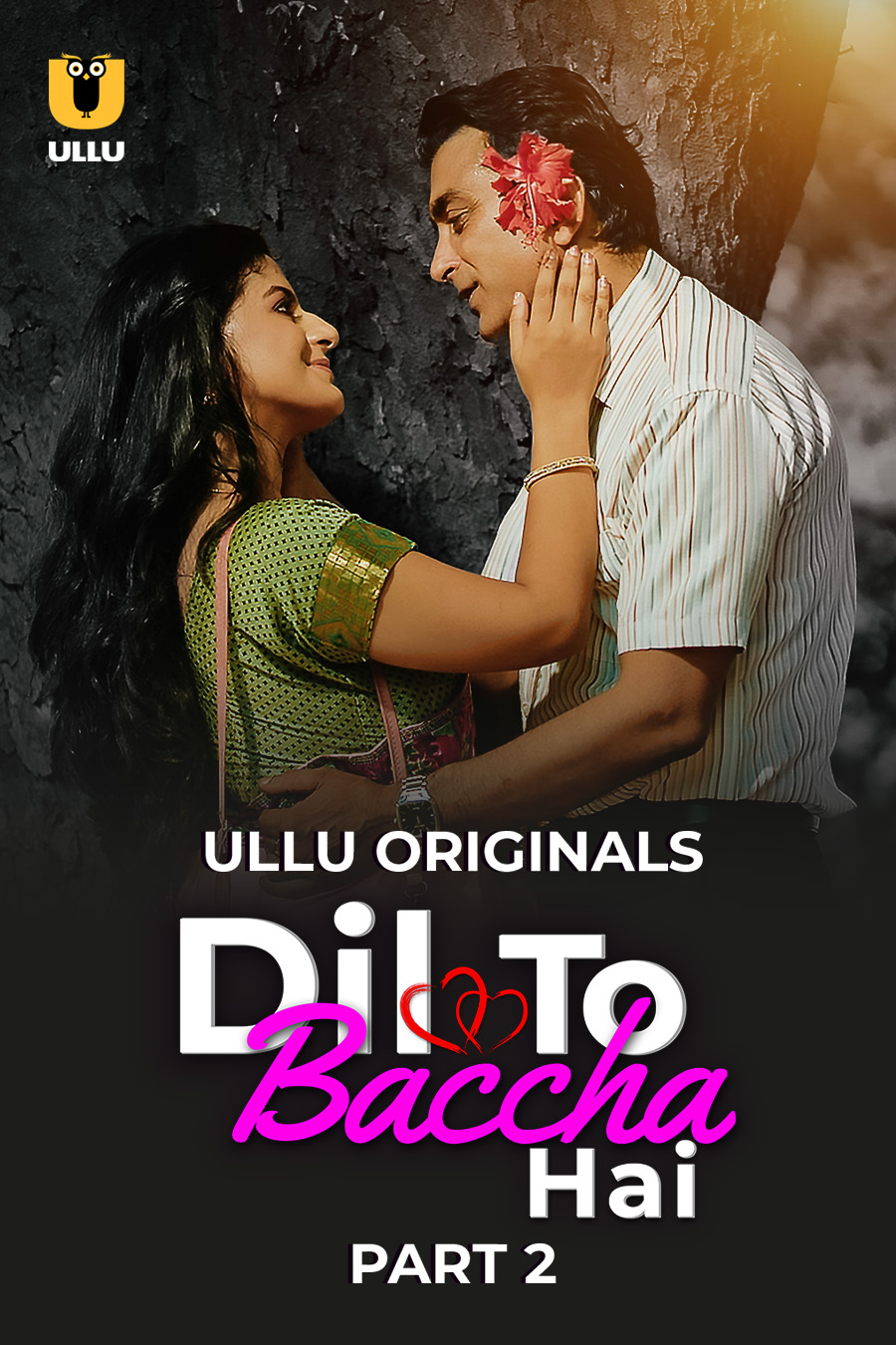 18+ Dil To Baccha Hai Part 2 18+